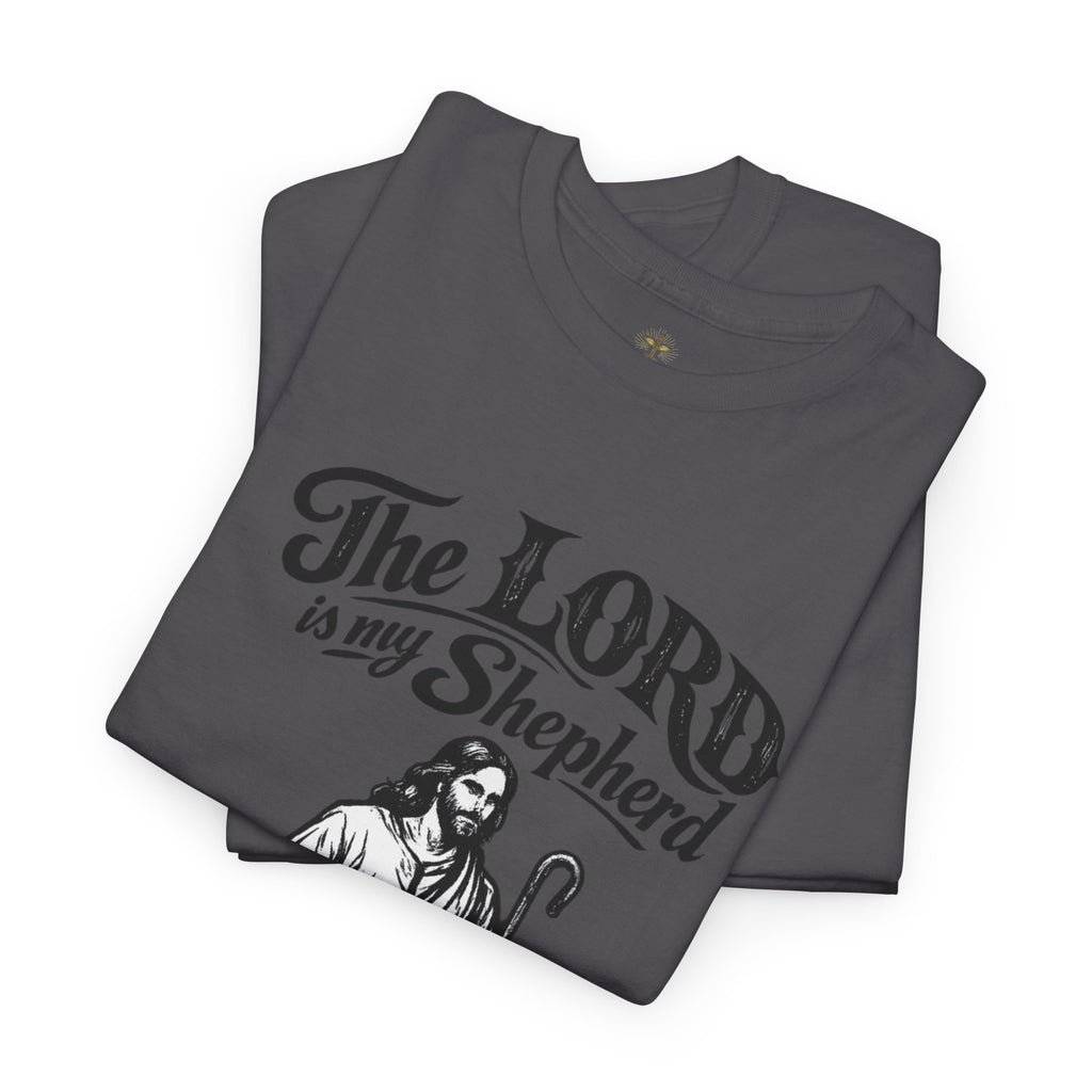 The Lord Is My Shepherd T-Shirt