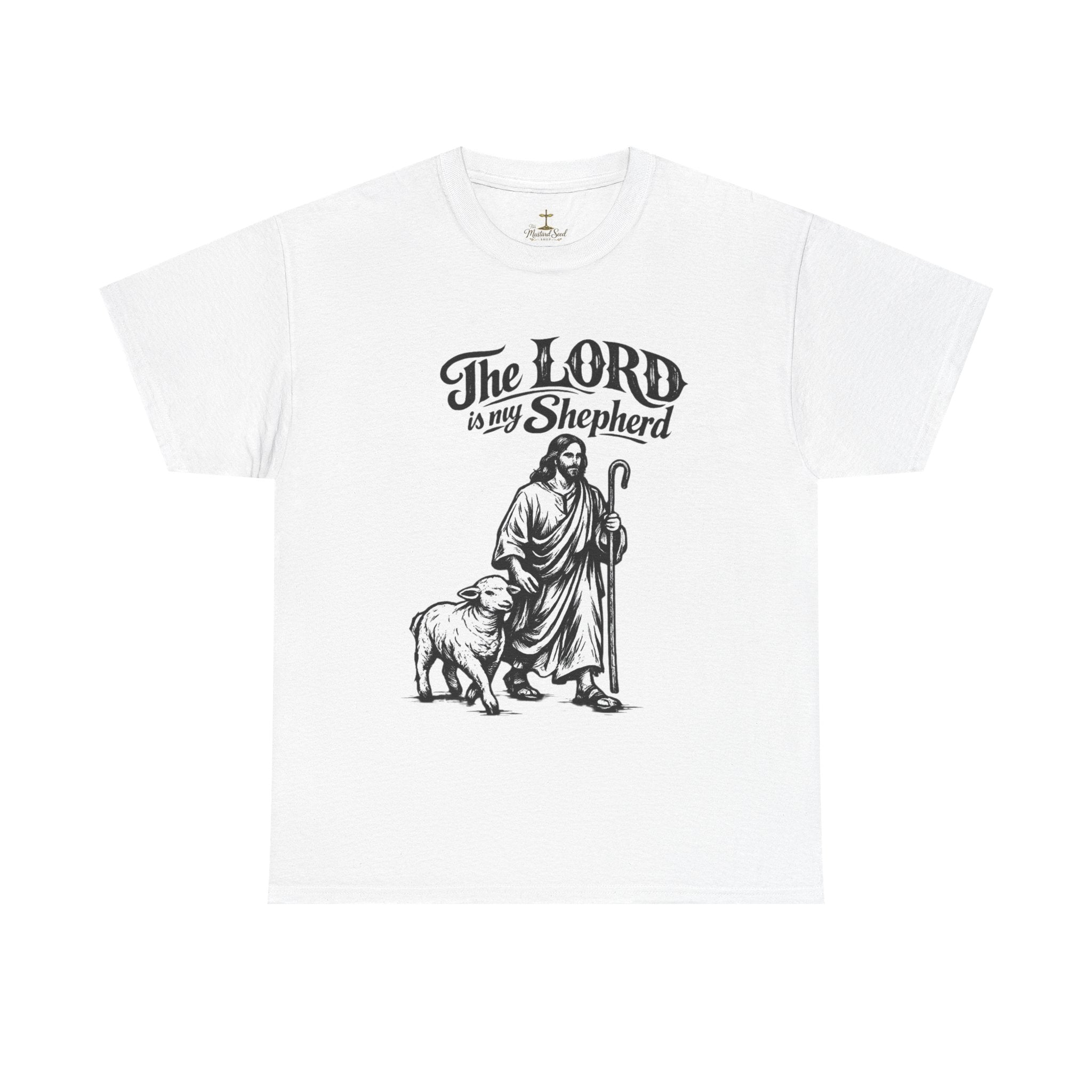 The Lord Is My Shepherd T-Shirt